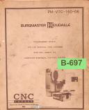 Burgmaster-Burgmaster 1D-A, Turret Drilling & Tapping Machine Center, Service Manual 1968-1D-A-02